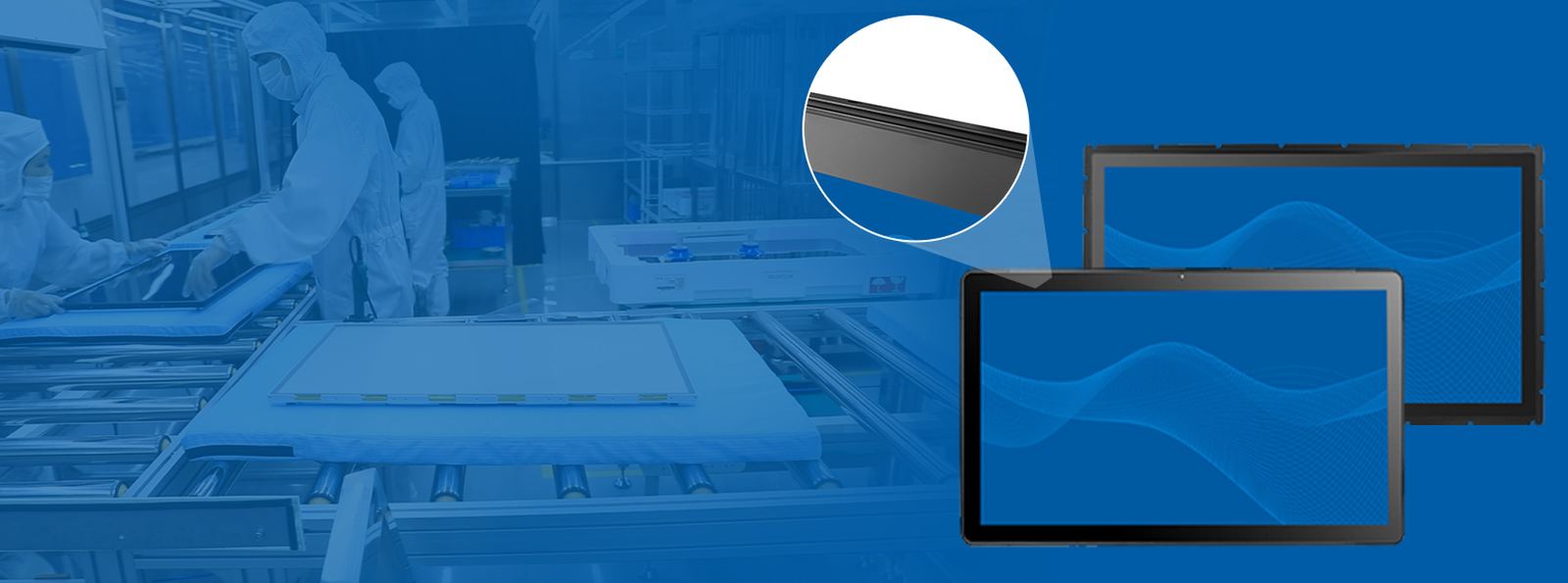 LFTouch cleanroom manufacturing and quality control